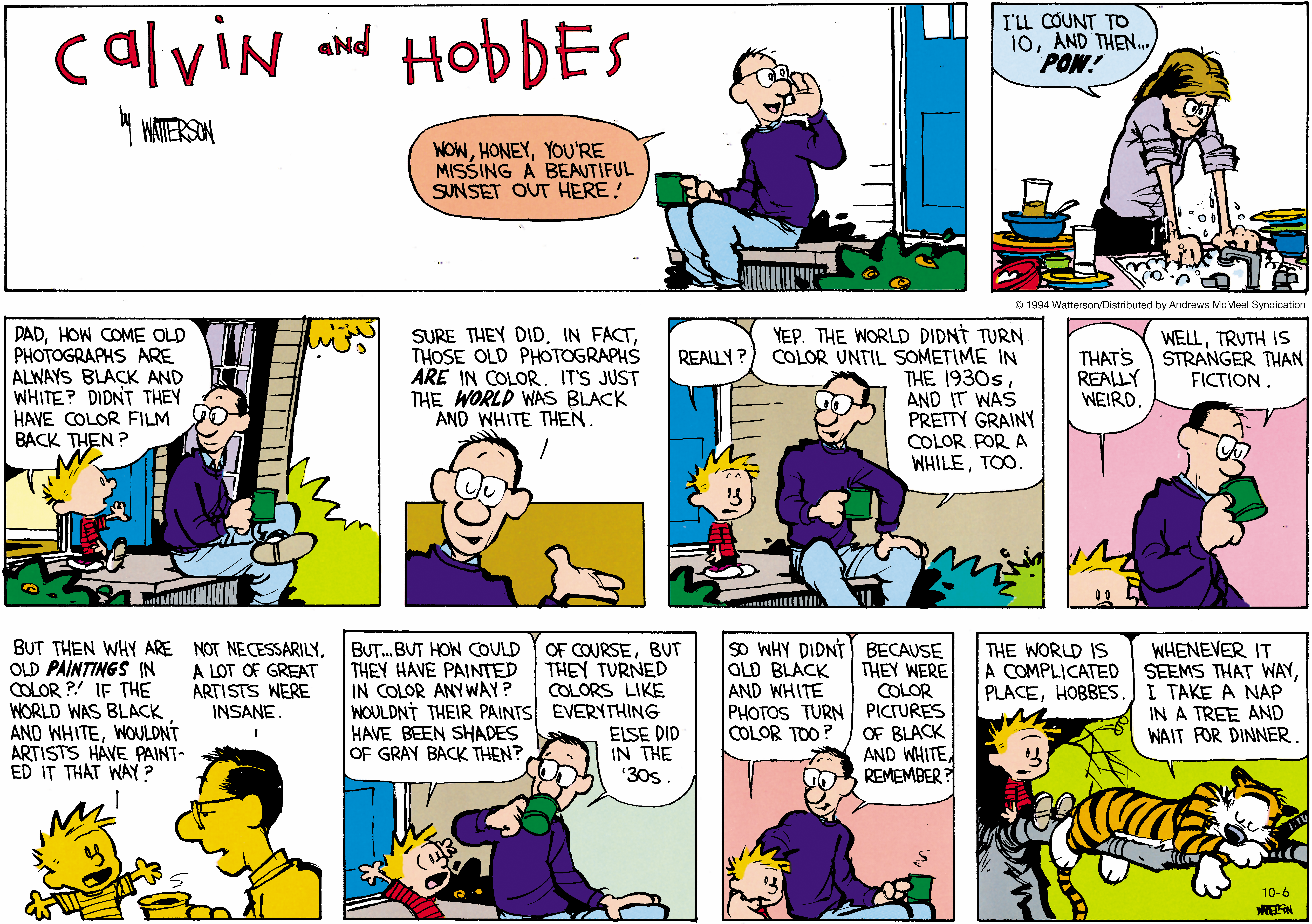 Comic strip featuring Calvin and Hobbes discussing the nature of color in old photographs and paintings. Calvin questions why old photos are black and white while paintings are in color. His father explains that the world didn't turn to color until the 1930s, leading to a humorous conversation about the complexities of reality. The comic captures the playful and philosophical essence of the beloved characters.