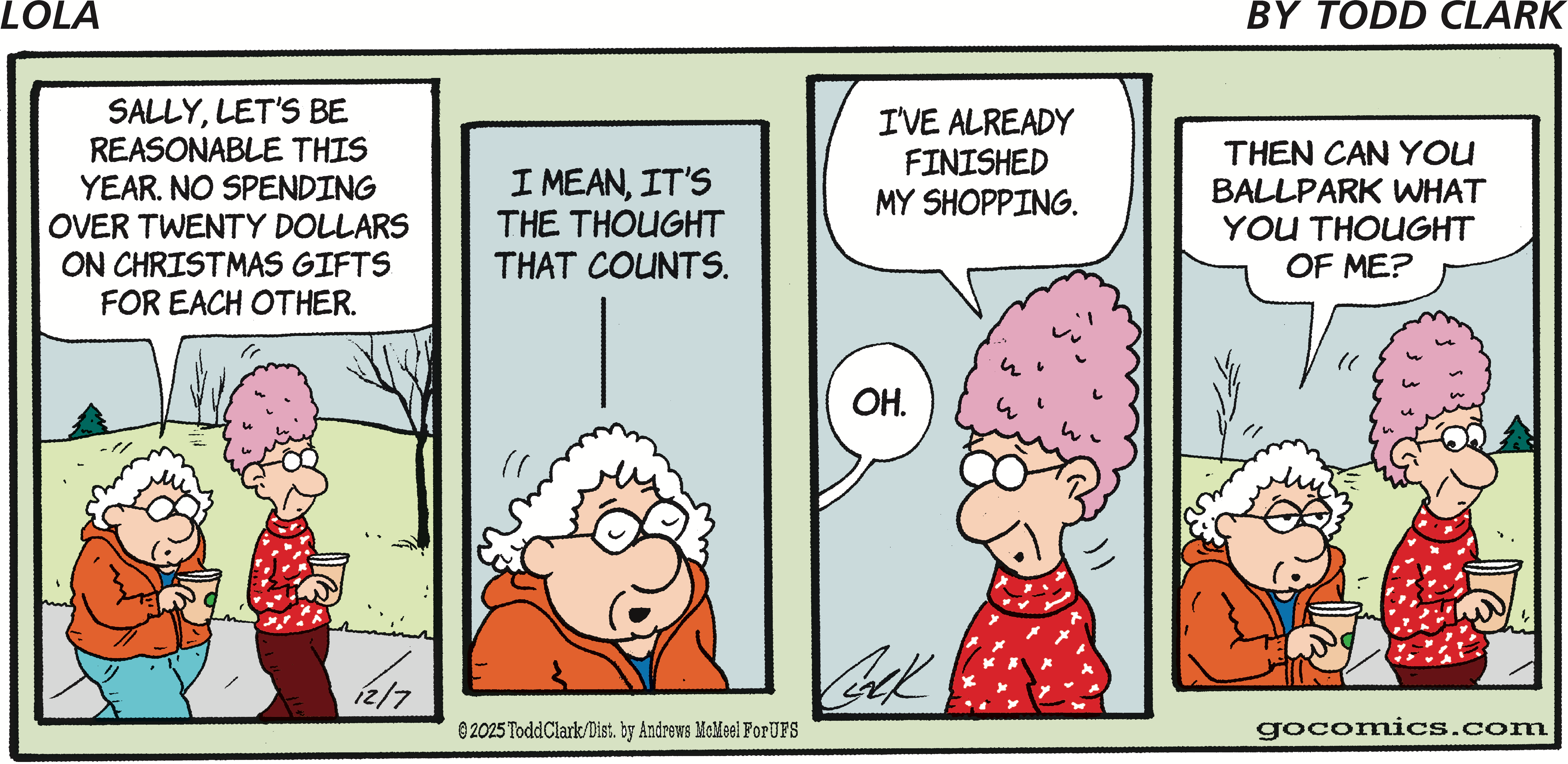 Comic strip featuring two characters, Sally and another woman, discussing Christmas gift spending limits. Sally suggests a budget of twenty dollars, emphasizing the thought behind gifts. The other character responds, mentioning she has already finished her shopping, leading to a humorous exchange about gift expectations. The scene is set outdoors, with the characters holding cups, dressed in winter attire.