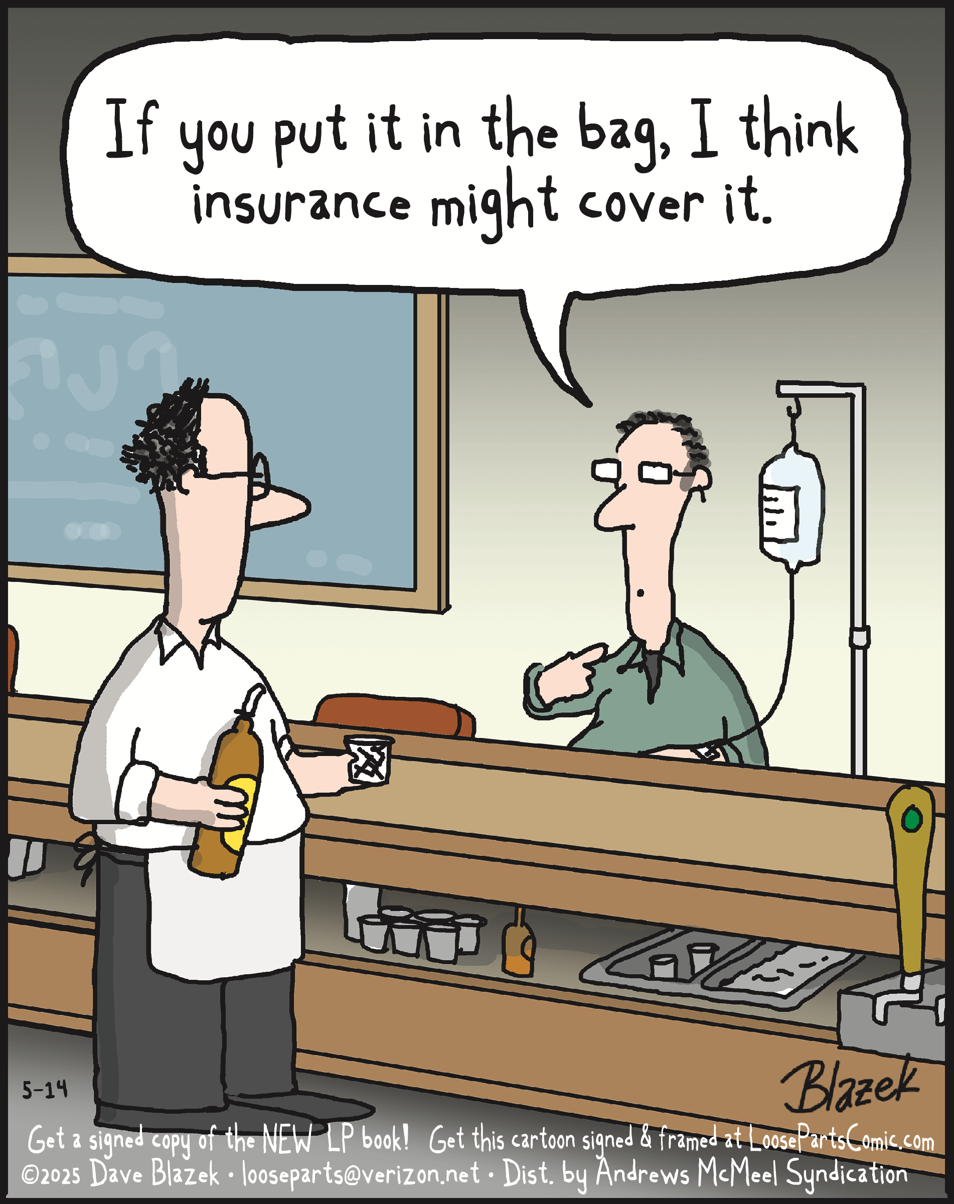 Two men in a bar discuss insurance coverage while one holds a beer bottle and the other is connected to an IV drip. The scene humorously suggests unconventional medical advice related to drinking.