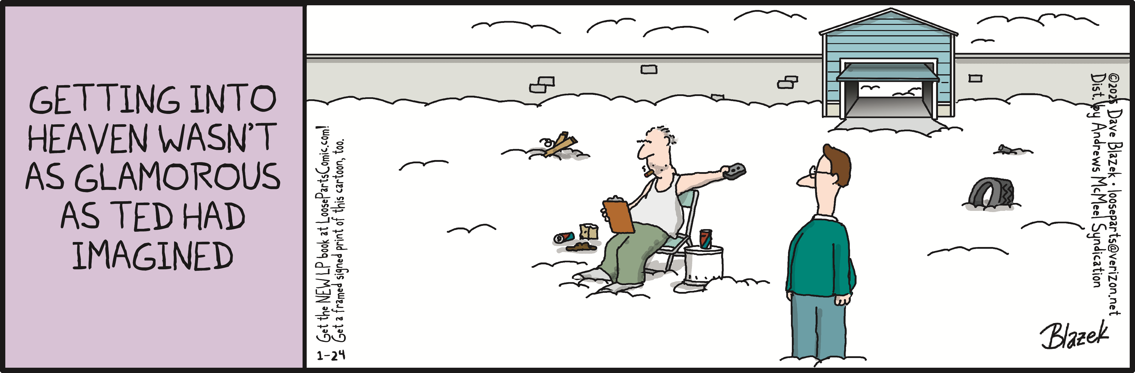 Cartoon depicting a humorous scene of a man named Ted in an unglamorous version of heaven, sitting in a snowy environment with a cigarette and remote control, while another man observes, highlighting the contrast between expectations and reality.