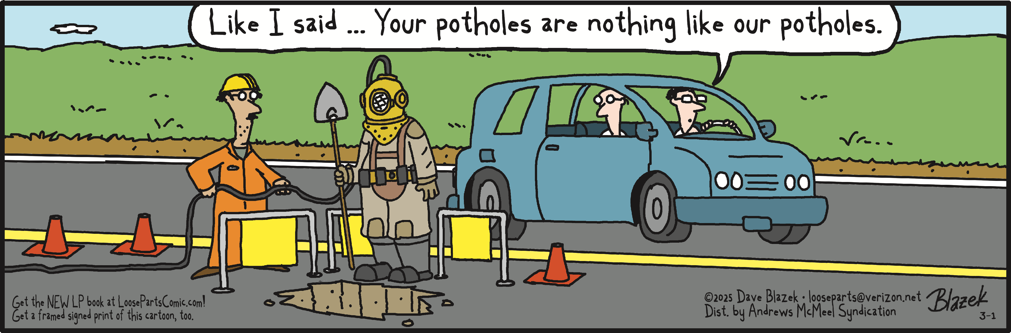 Cartoon depicting a construction worker in a diving suit standing next to a large pothole on the road, while two drivers in a car comment on the pothole's size. Traffic cones are placed around the work area, emphasizing road maintenance humor.