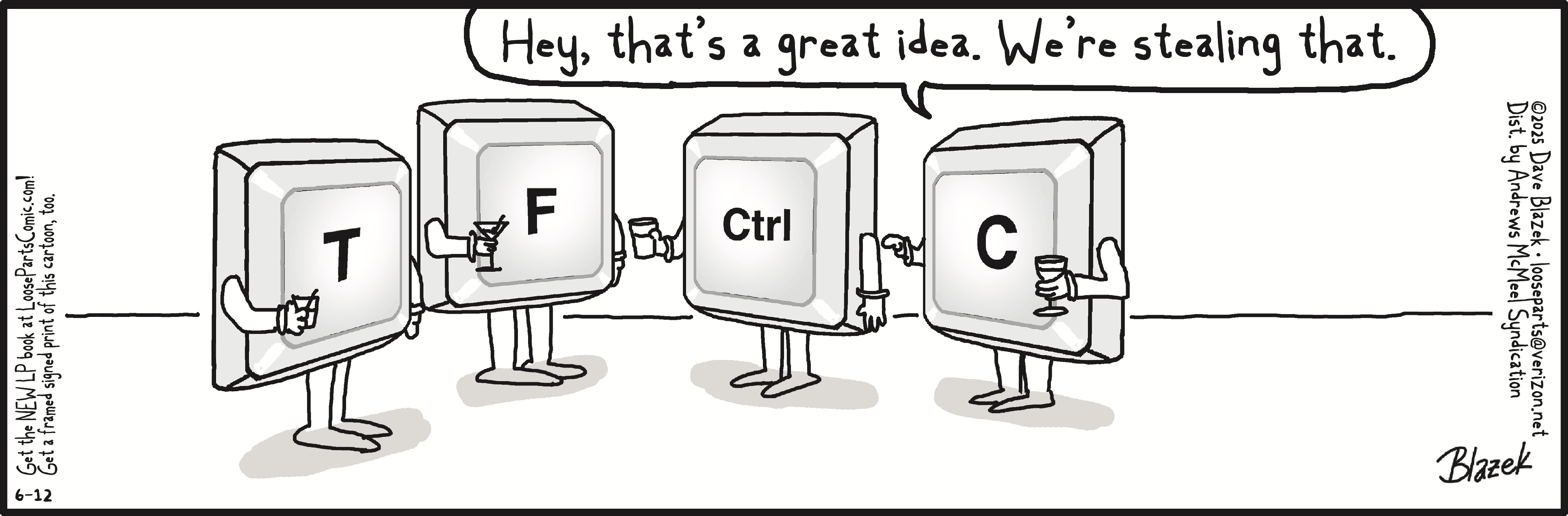Cartoon depicting computer keys T, F, Ctrl, and C as characters discussing the idea of stealing a great concept while holding drinks, highlighting humor in tech culture.