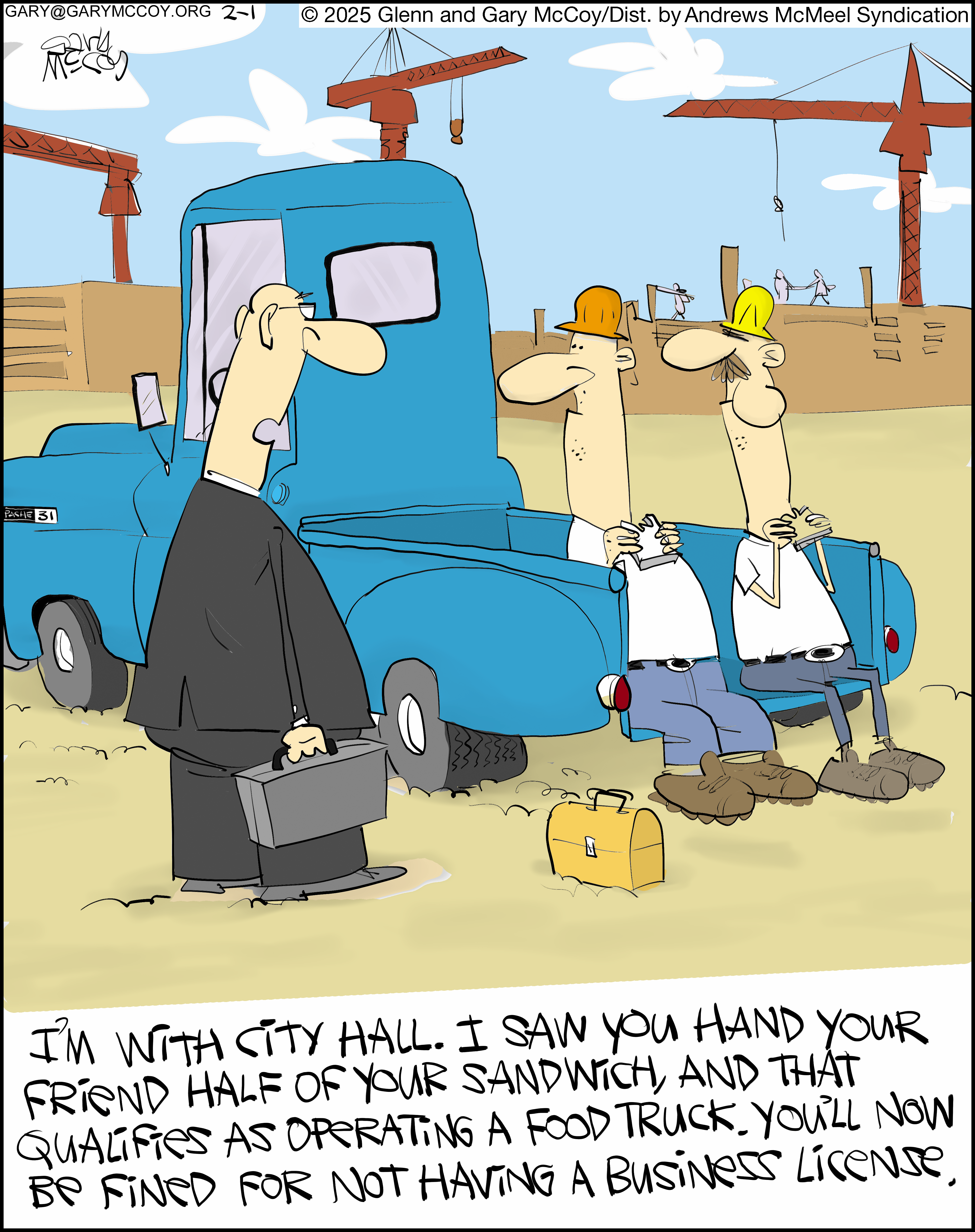 Cartoon depicting a humorous interaction between a city official and two construction workers discussing the legality of sharing a sandwich, with a blue pickup truck and cranes in the background. The official warns the workers that sharing food could be considered operating a food truck without a license.