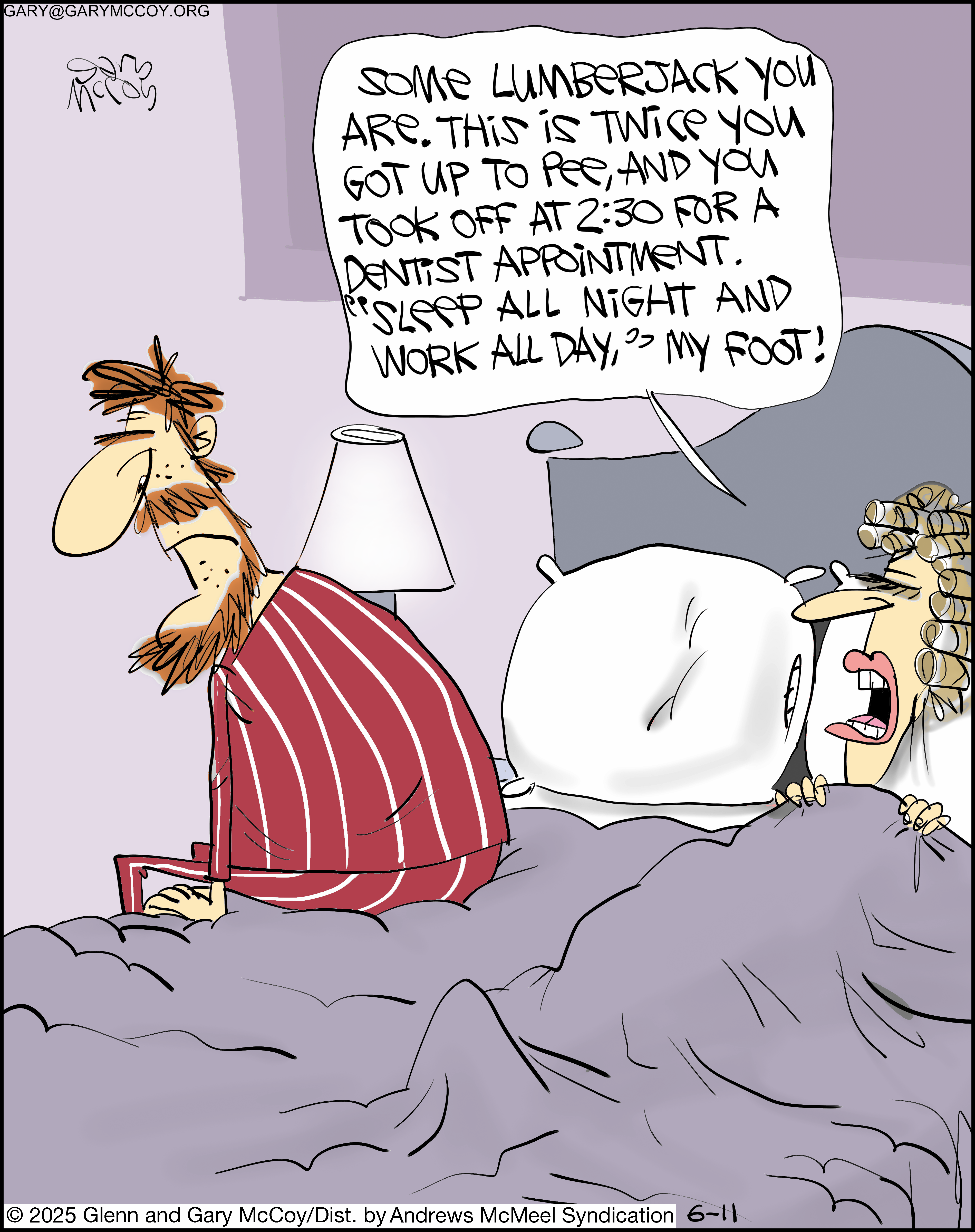 Cartoon depicting a humorous argument between a lumberjack and a woman in bed. The lumberjack, dressed in striped pajamas with a beard, looks bewildered as the woman criticizes his claims of being a hardworking lumberjack, pointing out his frequent absences for personal errands. The scene captures a light-hearted take on stereotypes about lumberjacks and work-life balance.