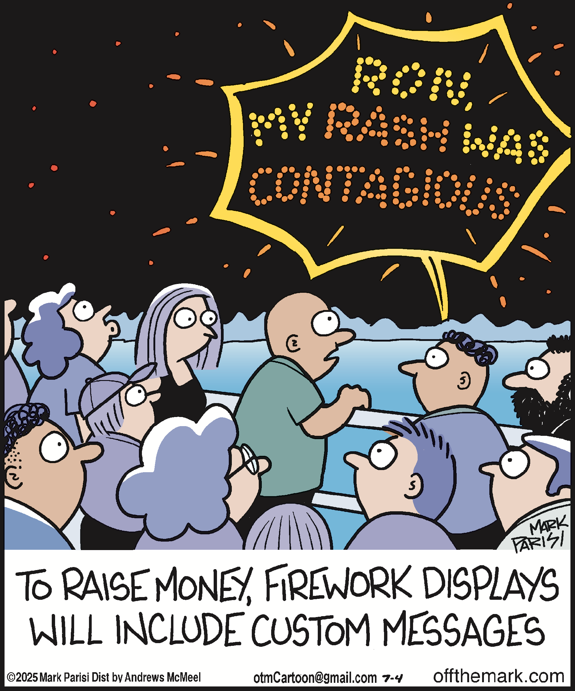 Cartoon featuring a group of people watching a fireworks display, with a humorous dialogue about a contagious rash. The scene highlights a comedic take on custom messages during fundraising fireworks events. Ideal for discussions on fundraising, community events, and humor in public gatherings.