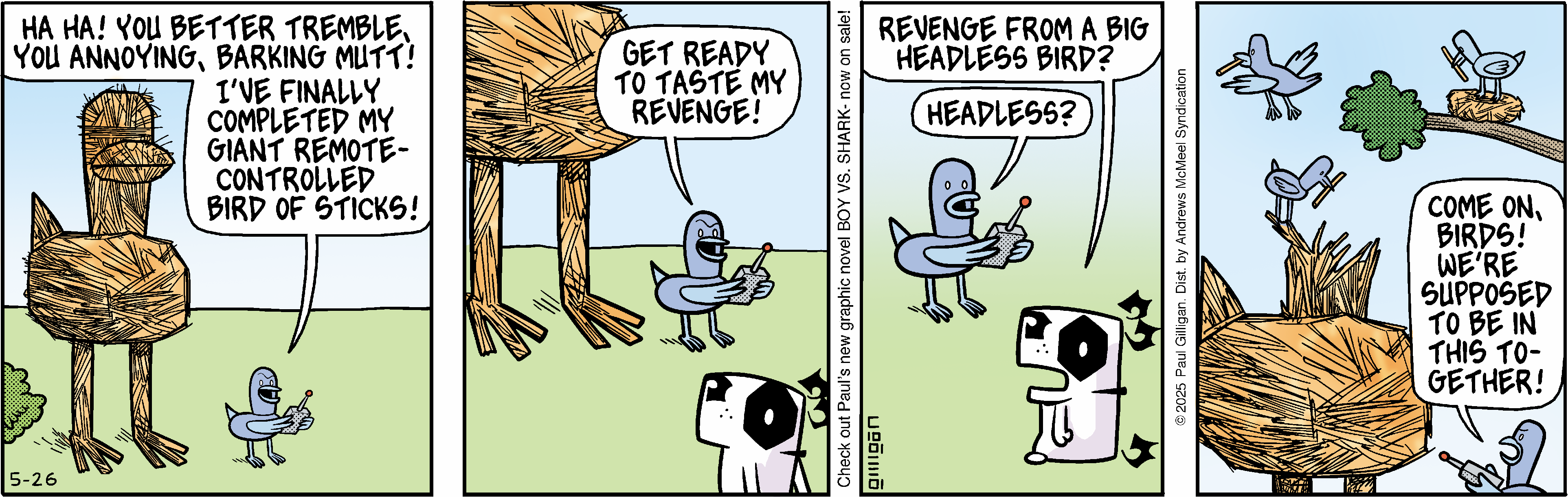 A cartoon scene featuring a bird and a cow. The bird, holding a weapon, declares revenge while the cow looks on. The background includes a wooden structure, adding a playful context to the scene. This humorous comic strip captures a moment of comedic tension between the characters.