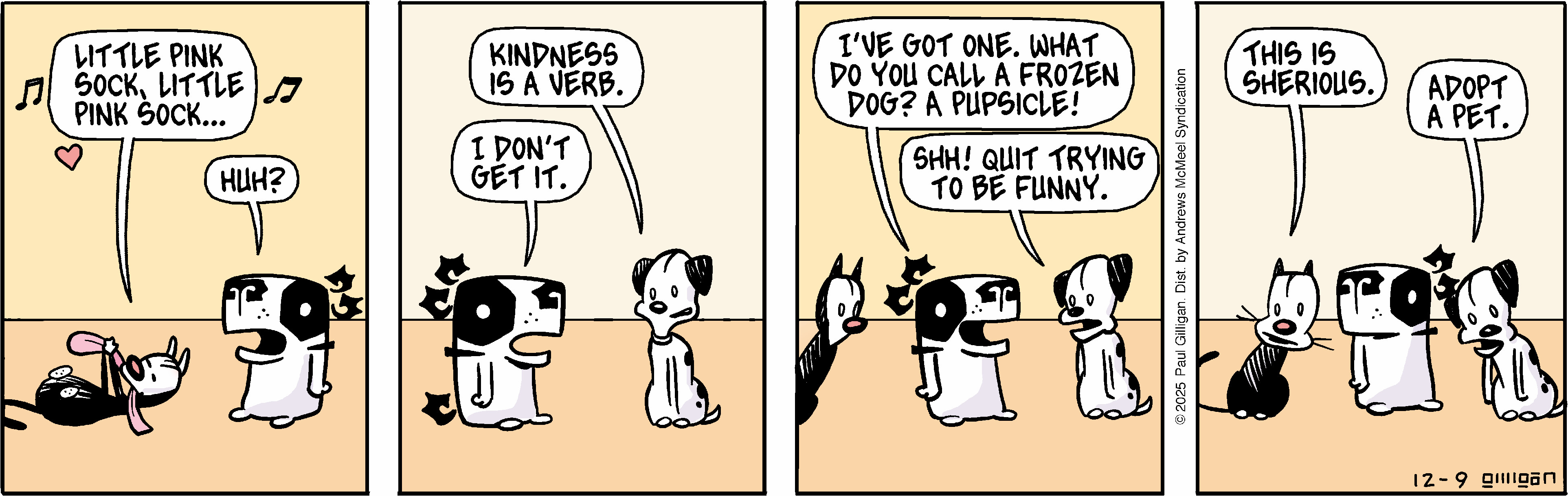 Three cartoon animals, including two dogs and a cat, engage in humorous dialogue about kindness and pet adoption. One dog sings a playful song, while another expresses confusion about kindness being a verb. The third animal shares a joke about a frozen dog, leading to a lighthearted moment. The final panel emphasizes the importance of adopting pets.